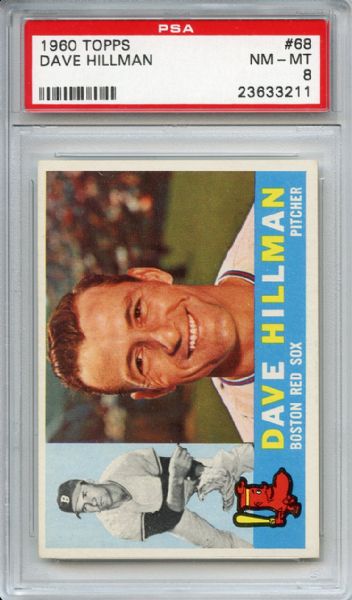 1960 Topps 68 Dave Hillman PSA NM-MT 8
