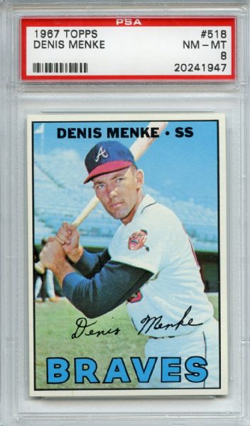 1967 Topps 518 Denis Menke PSA NM-MT 8