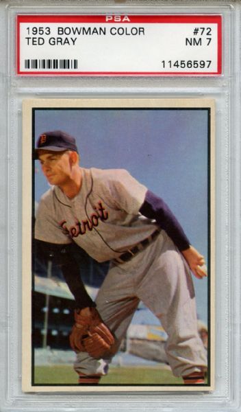 1953 Bowman Color 72 Ted Gray PSA NM 7