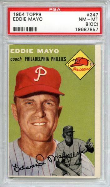 1954 Topps 247 Eddie Mayo PSA NM-MT 8 (OC)
