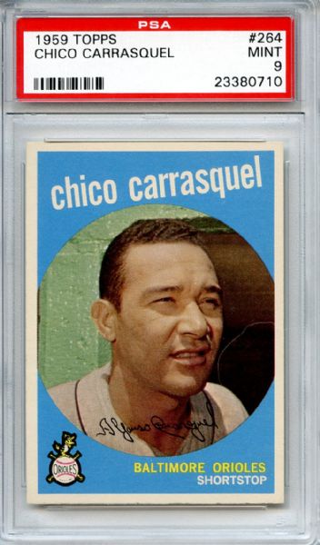 1959 Topps 264 Chico Carrasquel PSA MINT 9