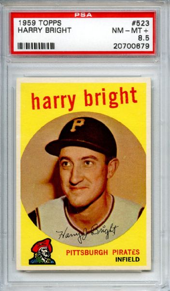1959 Topps 523 Harry Bright PSA NM-MT+ 8.5