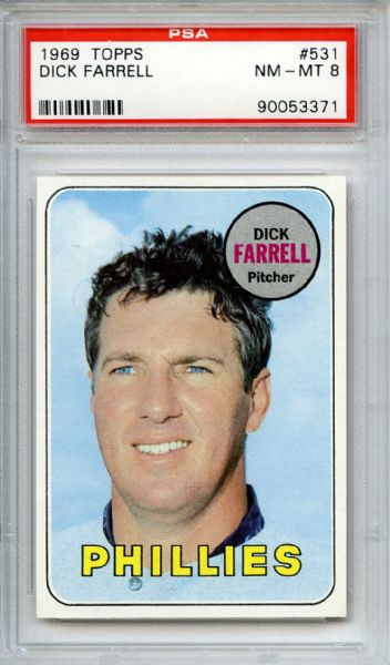 1969 Topps 531 Dick Farrell PSA NM-MT 8