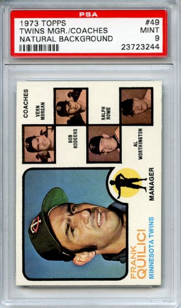 1973 Topps 49 Frank Quilici Natural Background PSA MINT 9