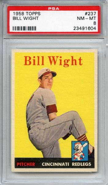 1958 Topps 237 Bill Wight PSA NM-MT 8