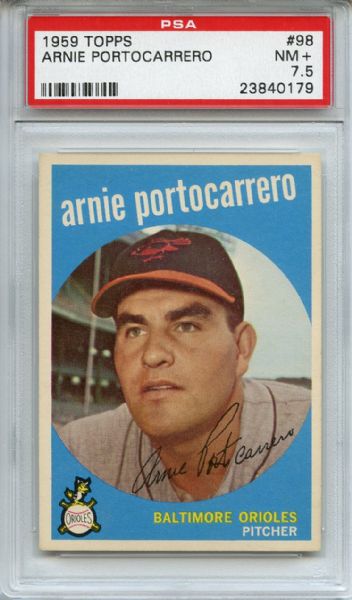 1959 Topps 98 Arnie Portocarrero PSA NM+ 7.5