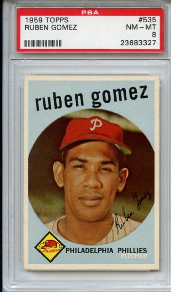 1959 Topps 535 Ruben Gomez PSA NM-MT 8