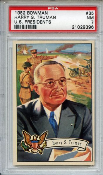 1952 Bowman US Presidents 35 Harry Truman PSA NM 7
