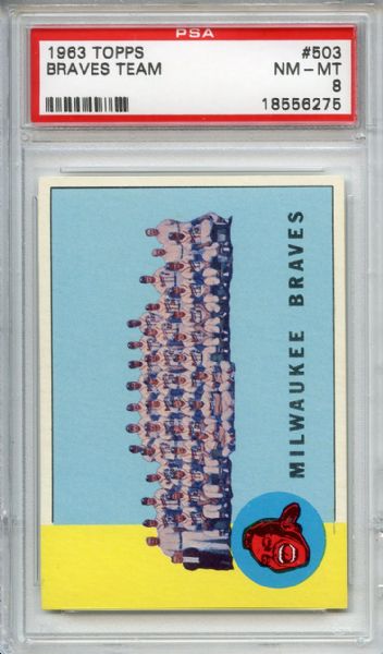 1963 Topps 503 Milwaukee Braves Team PSA NM-MT 8