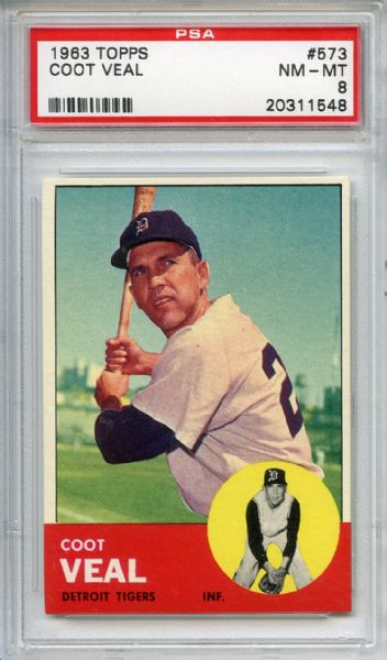 1963 Topps 573 Coot Veal PSA NM-MT 8