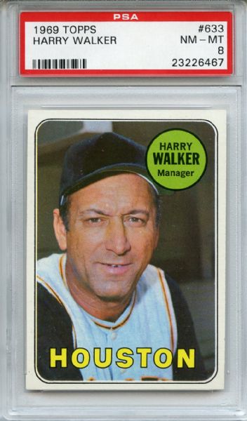 1969 Topps 633 Harry Walker PSA NM-MT 8