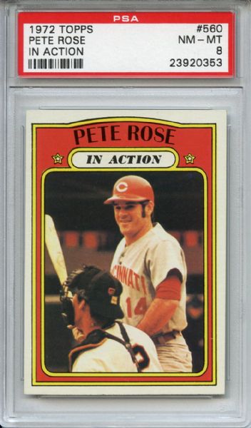 1972 Topps 560 Pete Rose In Action PSA NM-MT 8