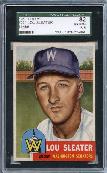 1953 Topps 224 Lou Sleater SGC EX/MT+ 82 / 6.5