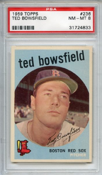 1959 Topps 236 Ted Bowsfield White Back PSA NM-MT 8