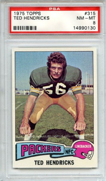 1975 Topps 315 Ted Hendricks PSA NM-MT 8