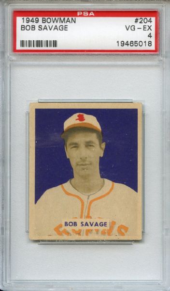1949 Bowman 204 Bob Savage PSA VG-EX 4