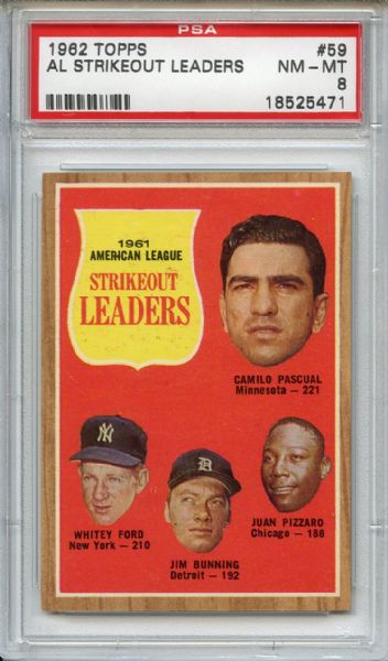 1962 Topps 59 AL Strikeout Leaders Ford Bunning PSA NM-MT 8