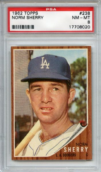 1962 Topps 238 Norm Sherry PSA NM-MT 8