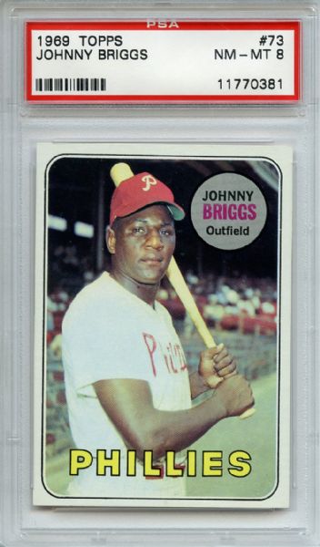 1969 Topps 73 Johnny Briggs PSA NM-MT 8