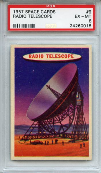 1957 Space Cards 9 Radio Telescope PSA EX-MT 6