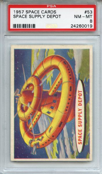1957 Space Cards 53 Space Supply Depot PSA NM-MT 8