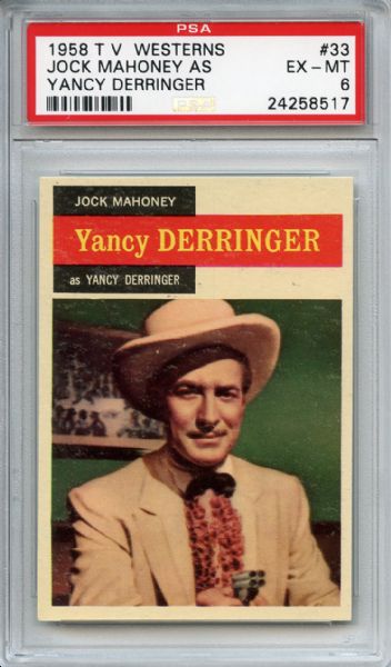 1958 T. V. Westerns 33 Jock Mahoney as Yancy Derringer PSA EX-MT 6