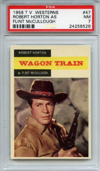 1958 T. V. Westerns 47 Robert Horton as Flint McCullough PSA NM 7