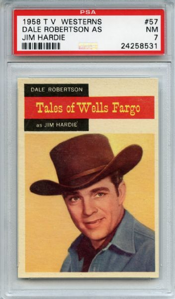 1958 T. V. Westerns 57 Dale Robertson as Jim Hardie PSA NM 7