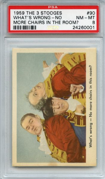1959 Fleer The 3 Stooges 90 What's Wrong PSA NM-MT 8