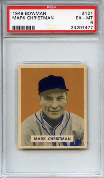 1949 Bowman 121 Mark Christman PSA EX-MT 6