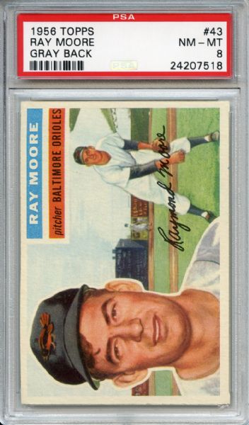 1956 Topps 43 Ray Moore Gray Back PSA NM-MT 8