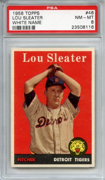 1958 Topps 46 Lou Sleater PSA NM-MT 8