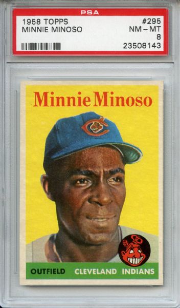 1958 Topps 295 Minnie Minoso PSA NM-MT 8