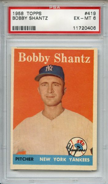 1958 Topps 419 Bobby Shantz PSA EX-MT 6