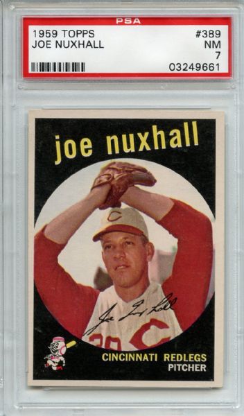 1959 Topps 389 Joe Nuxhall PSA NM 7