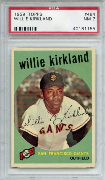 1959 Topps 484 Willie Kirkland PSA NM 7