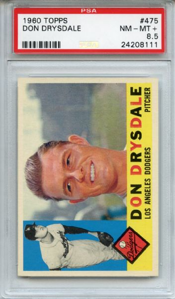 1960 Topps 475 Don Drysdale PSA NM-MT+ 8.5