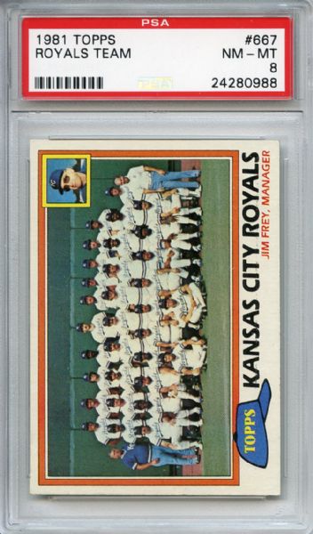 1981 Topps 667 Kansas City Royals Team PSA NM-MT 8