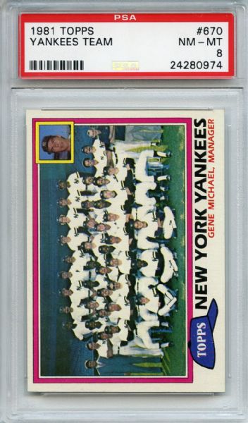 1981 Topps 670 New York Yankees Team PSA NM-MT 8