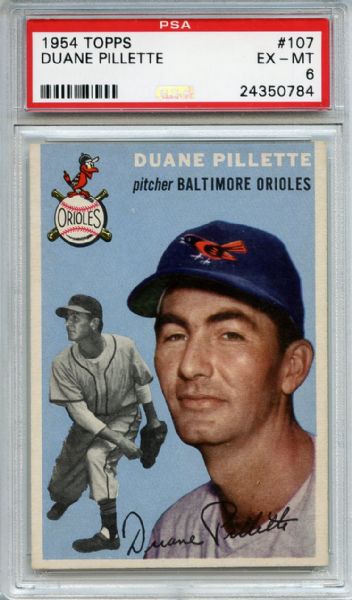 1954 Topps 107 Duane Pillette PSA EX-MT 6