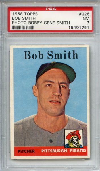 1958 Topps 226 Bob Smith PSA NM 7