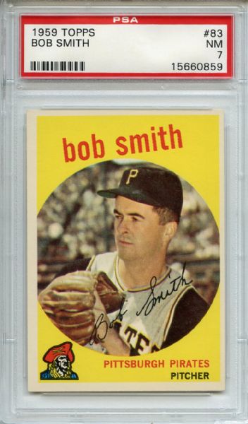 1959 Topps 83 Bob Smith PSA NM 7