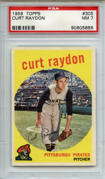 1959 Topps 305 Curt Raydon PSA NM 7