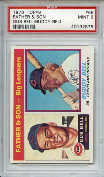 1976 Topps 66 Father & Son Gus & Buddy Bell PSA MINT 9