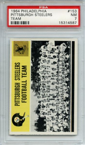 1964 Philadelphia 153 Pittsburgh Steelers Team PSA NM 7