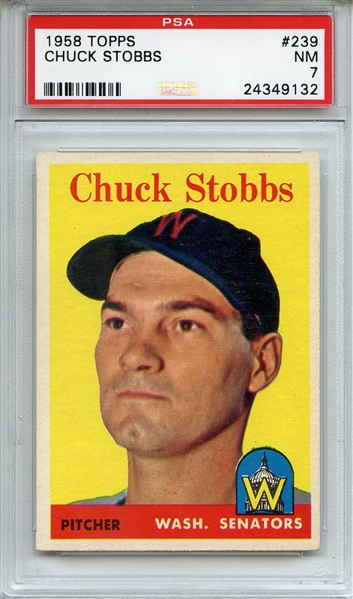 1958 Topps 239 Chuck Stobbs PSA NM 7