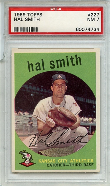 1959 Topps 227 Hal Smith White Back PSA NM 7 (Chipped case)
