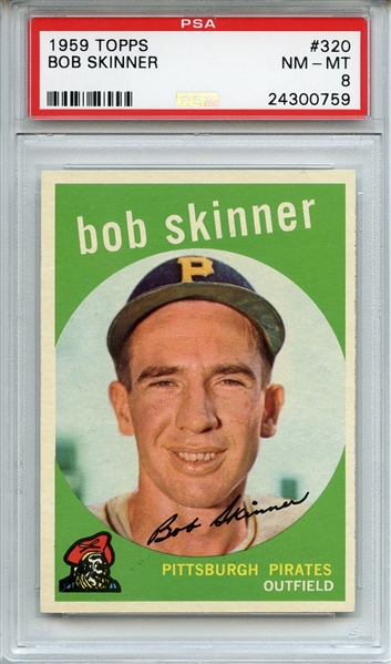 1959 Topps 320 Bob Skinner PSA NM-MT 8