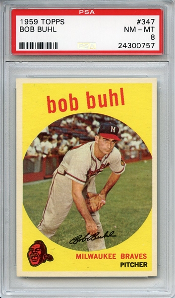 1959 Topps 347 Bob Buhl PSA NM-MT 8