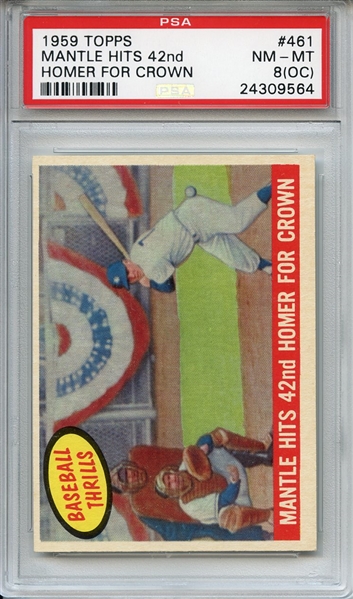 1959 Topps 461 Mickey Mantle Hits 42nd Homer for Crown PSA NM-MT 8 (OC)